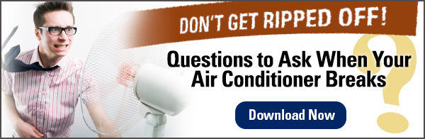 Questions to Ask When Your Air Conditioner Breaks Download eBook Now